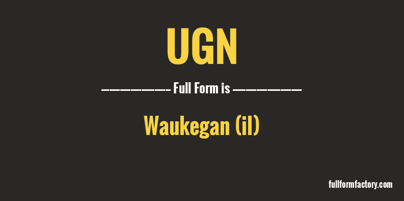 ugn-full-form