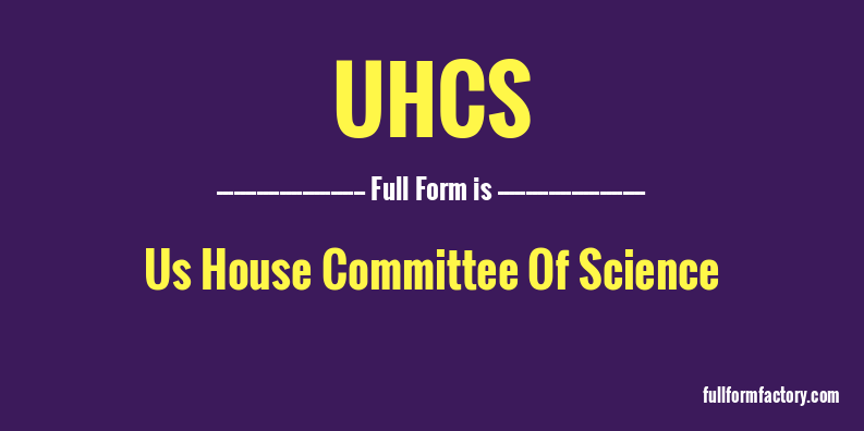 uhcs-full-form