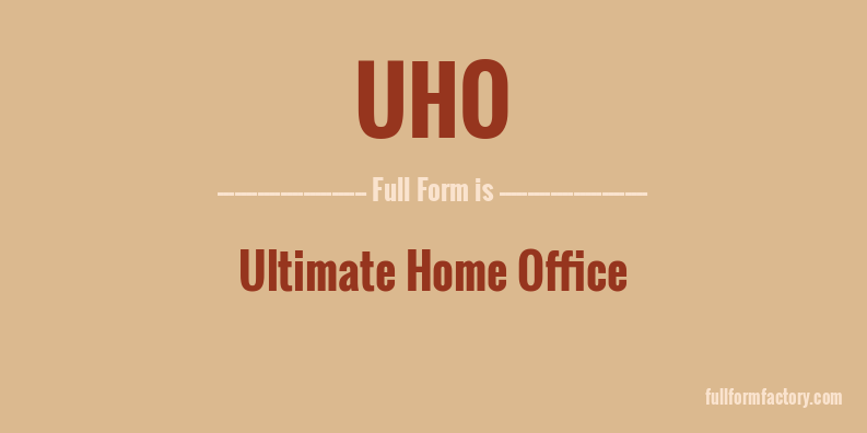 uho-full-form