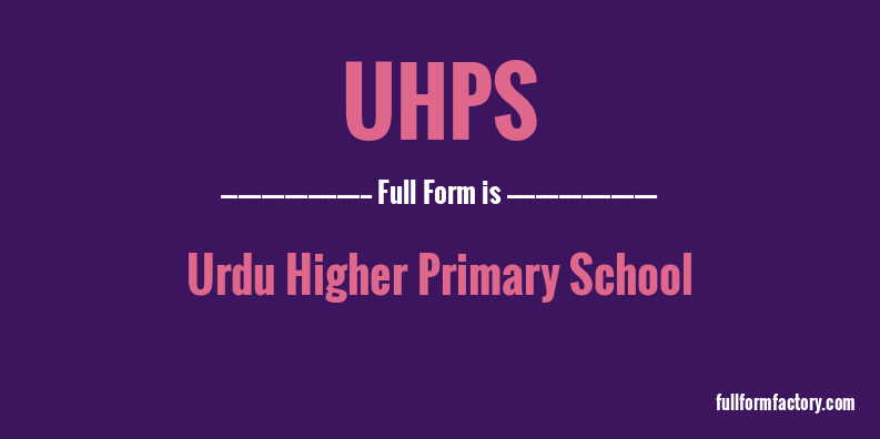 uhps-full-form