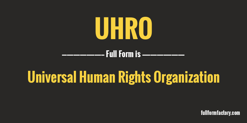 uhro-full-form