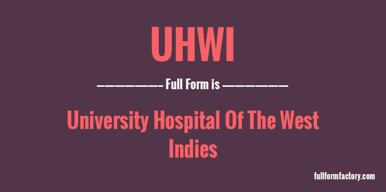 uhwi-full-form