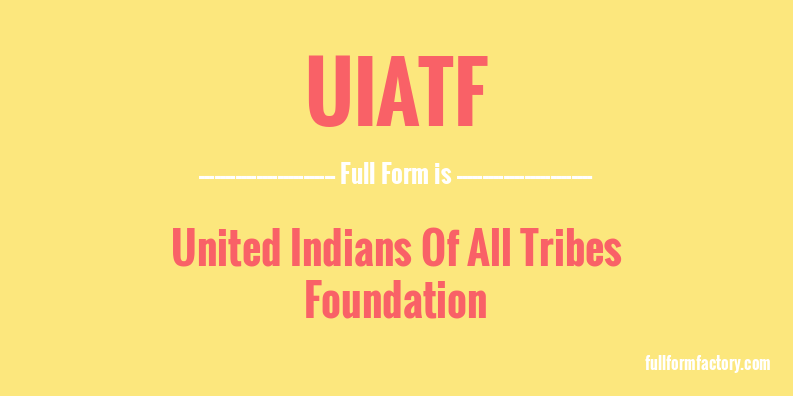 uiatf-full-form
