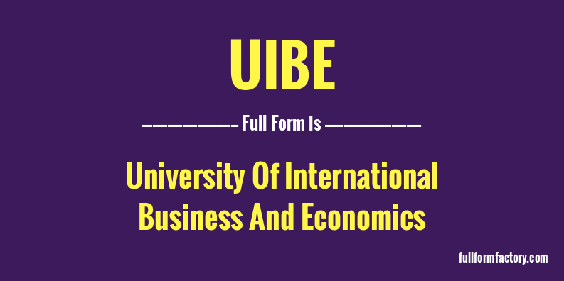 uibe-full-form
