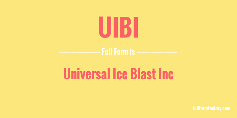 uibi-full-form