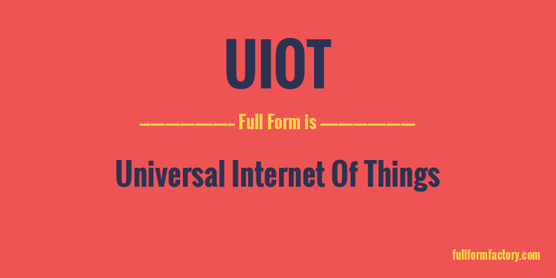 uiot-full-form