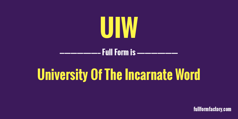 uiw-full-form