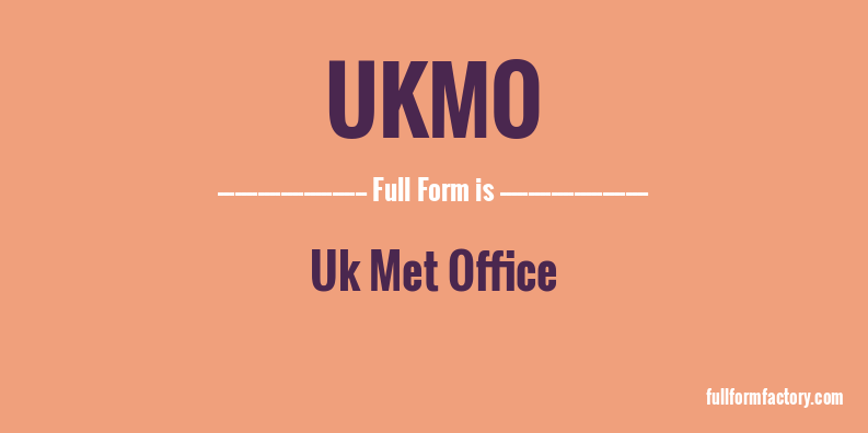 ukmo-full-form