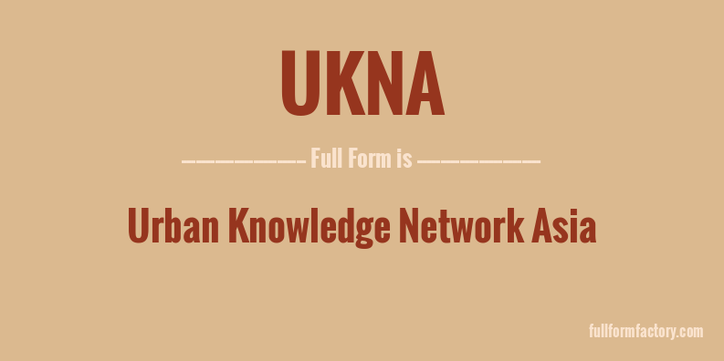 ukna-full-form