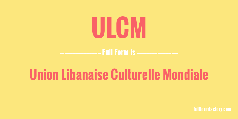 ulcm-full-form