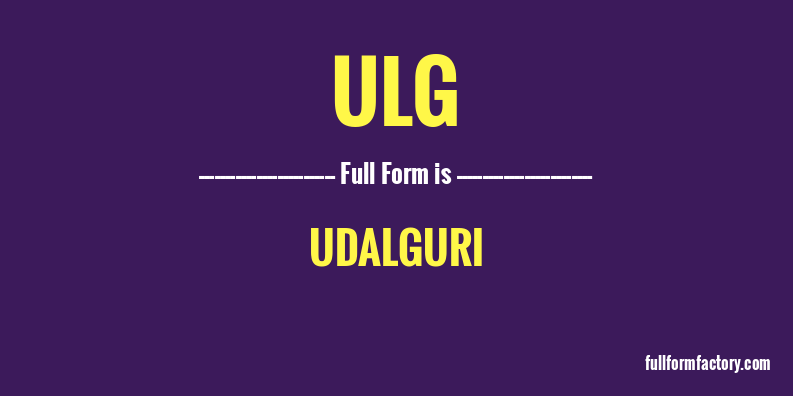 ulg-full-form