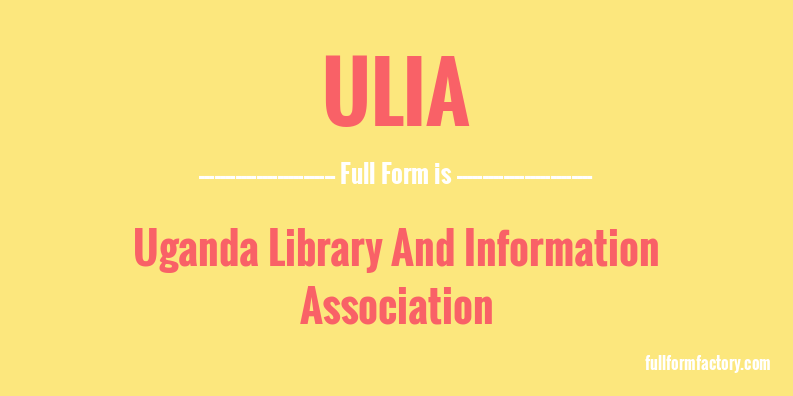 ulia-full-form