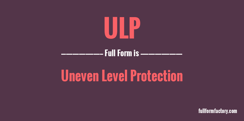 ulp-full-form