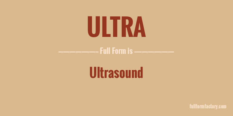 ultra-full-form