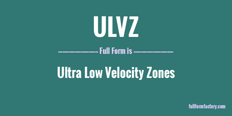 ulvz-full-form