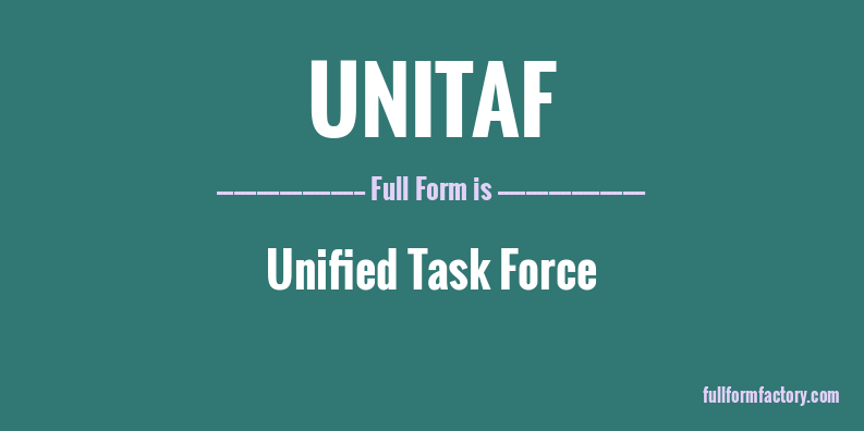 unitaf-full-form