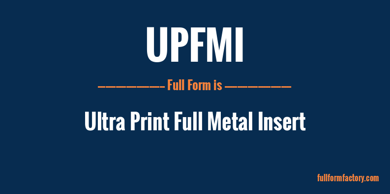 upfmi-full-form