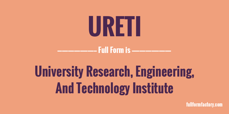 ureti-full-form