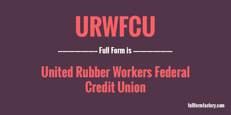 urwfcu-full-form
