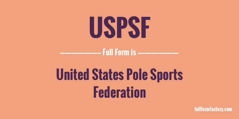uspsf-full-form