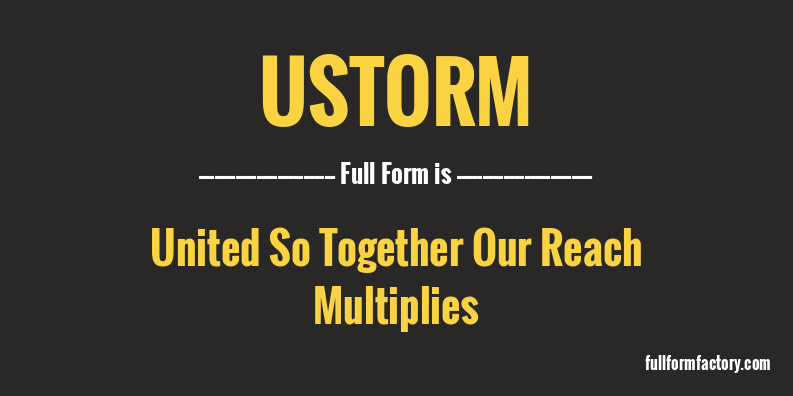 ustorm-full-form