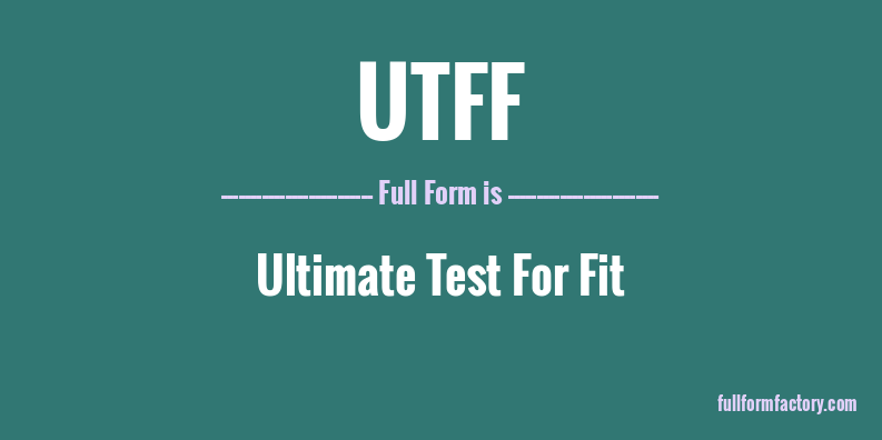 utff-full-form