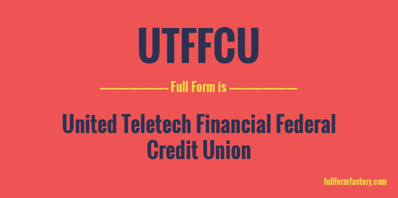 utffcu-full-form
