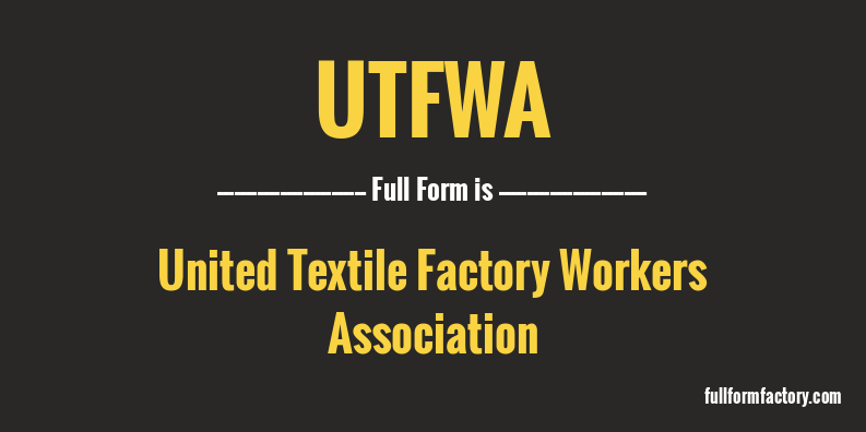 utfwa-full-form