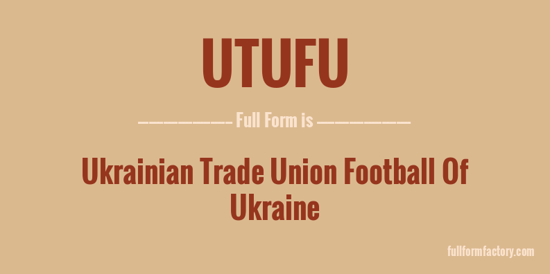 utufu-full-form