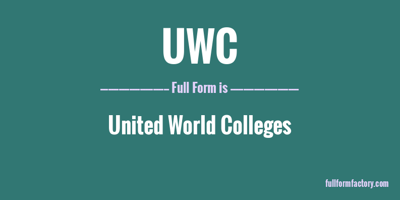 uwc-full-form