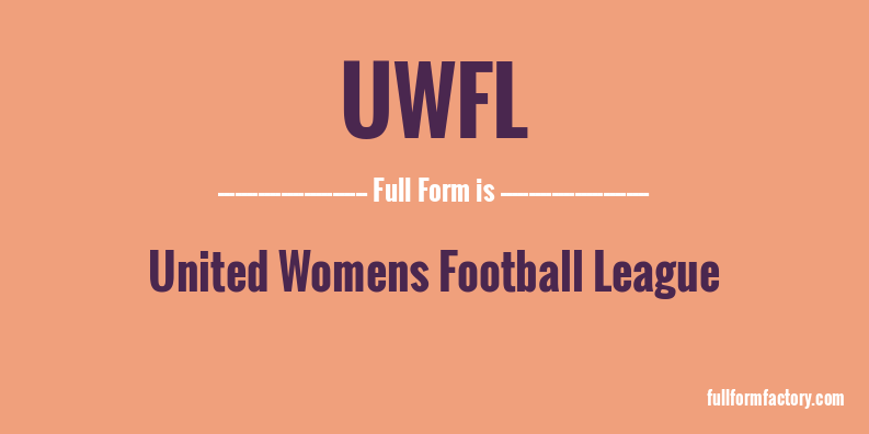 uwfl-full-form
