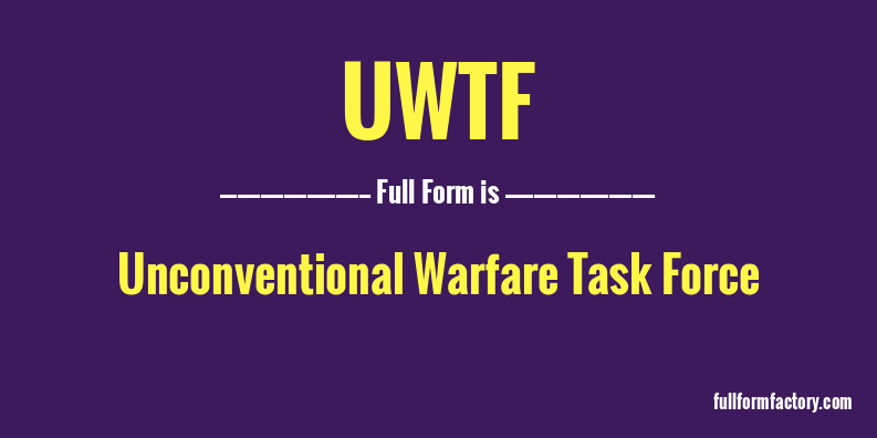 uwtf-full-form