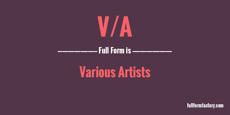 v/a-full-form
