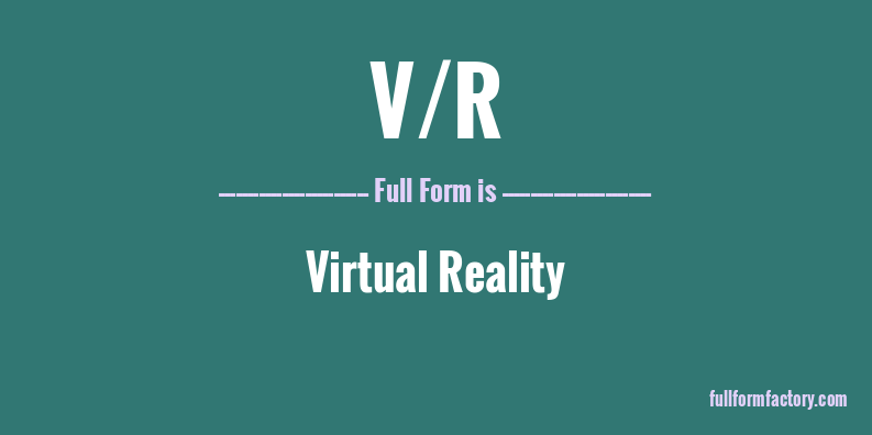 v/r-full-form