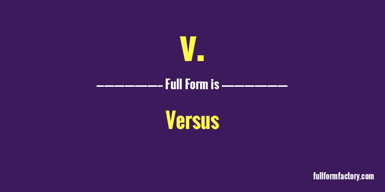 v.-full-form