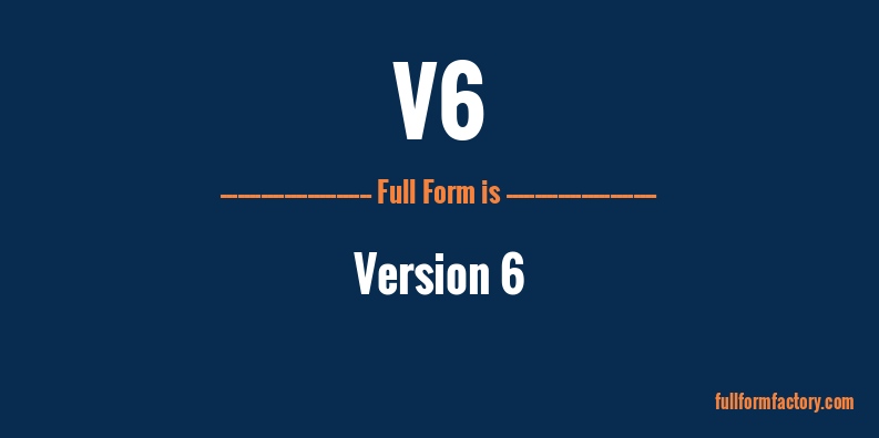 v6-full-form