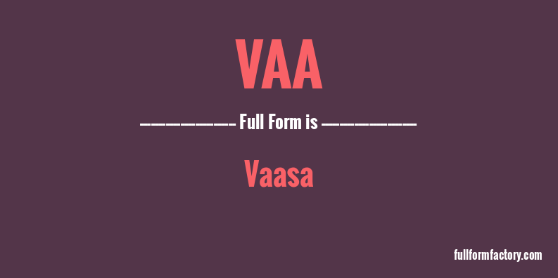 vaa-full-form