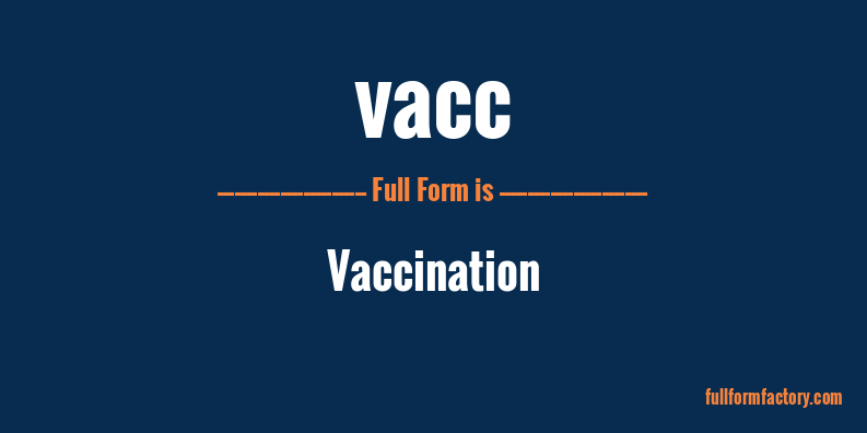 vacc-full-form