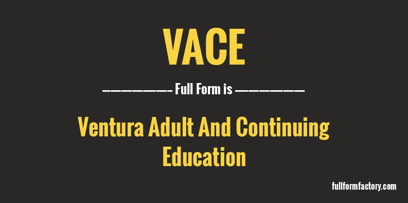 vace-full-form