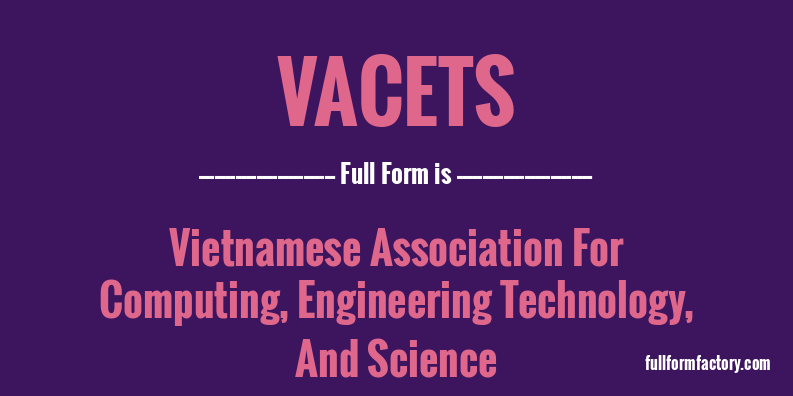 vacets-full-form
