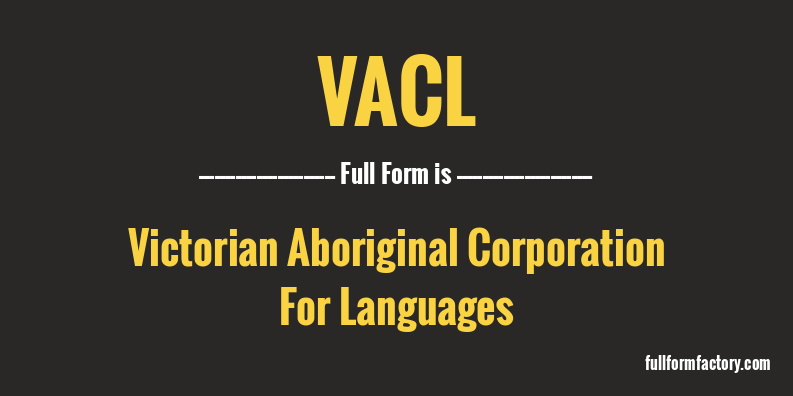 vacl-full-form