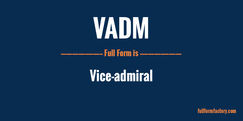 vadm-full-form