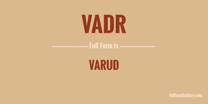vadr-full-form