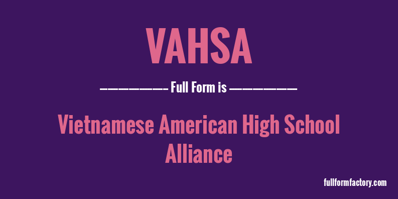 vahsa-full-form