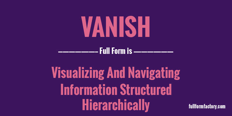 vanish-full-form
