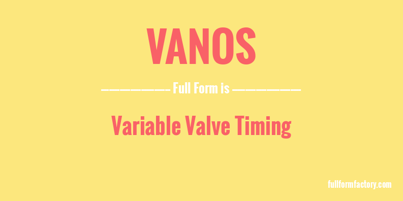 vanos-full-form