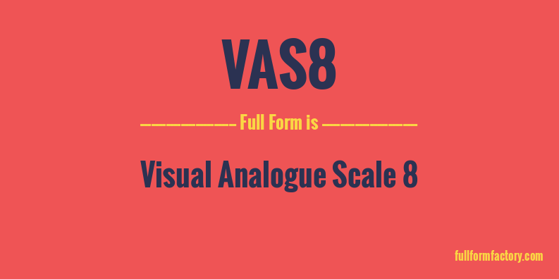 vas8-full-form