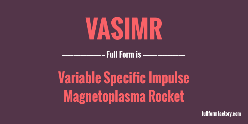vasimr-full-form
