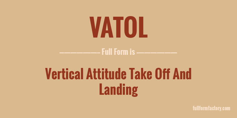vatol-full-form