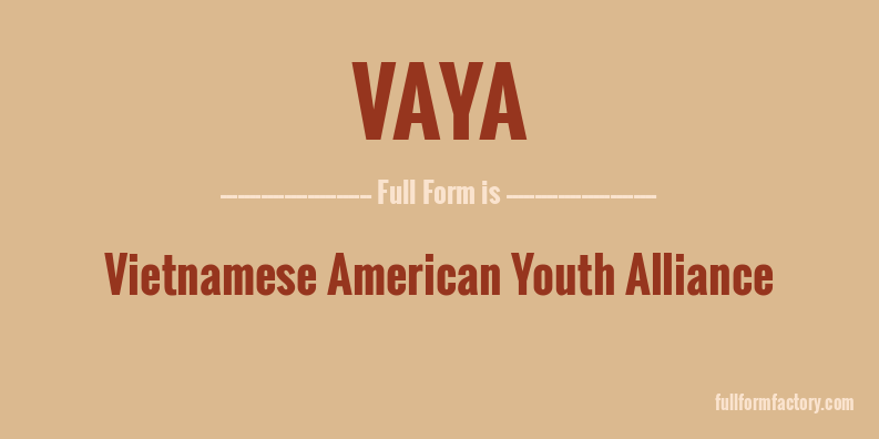 vaya-full-form